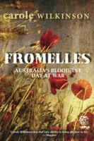 Fromelles: Australia's Bloodiest Day at War 1742031765 Book Cover