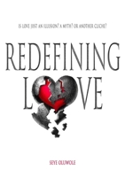 Redefining Love 1471791939 Book Cover