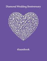 Diamond Wedding Anniversary 1798237415 Book Cover