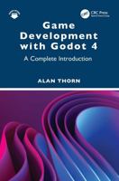 Game Development with Godot 4: A Complete Introduction 1032759240 Book Cover