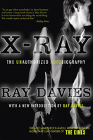 X-Ray: The Unauthorized Autobiography 1585679399 Book Cover