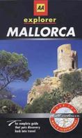 Explorer Mallorca (AA World Travel Guides) 0749530367 Book Cover
