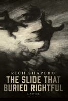 Slide That Buried Rightful 1733525963 Book Cover
