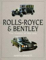 Rolls-Royce & Bentley; The History of the Cars 0854299726 Book Cover
