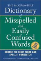 The McGraw-Hill Dictionary of Misspelled and Easily Confused Words (McGraw-Hill Dictionary of) 0071459855 Book Cover