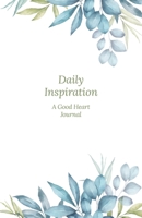 Daily Inspiration: A Guided Journal with Prompts and Affirmations Designed to Help You Find Your Joy, Focus Your Thoughts, and Create the B0BQNBVMPZ Book Cover