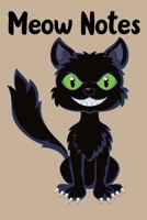 Meow Notes: Halloween Journal 6 x 9, 100 Page Blank Lined Paperback Journal/Notebook 1695240995 Book Cover