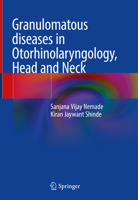 Granulomatous diseases in Otorhinolaryngology, Head and Neck 9811640491 Book Cover