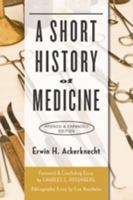 A Short History of Medicine 0801827264 Book Cover