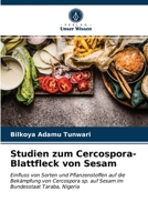 Studien zum Cercospora-Blattfleck von Sesam 6203406724 Book Cover