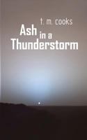 Ash in a Thunderstorm 1717014062 Book Cover