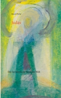 Judas: Der berühmteste Kuss der Welt (German Edition) 3753424927 Book Cover