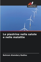 Le piastrine nella salute e nelle malattie (Italian Edition) 6203479942 Book Cover