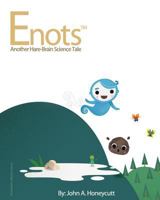 Enots: Another Hare-Brain Science Tale 1467917524 Book Cover