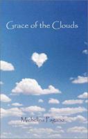 Grace of the Clouds 1591297648 Book Cover