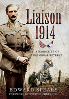 Liaison 1914: A Narrative of a Great Defeat 1526796902 Book Cover
