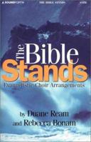 The Bible Stands: Satb 157924615X Book Cover