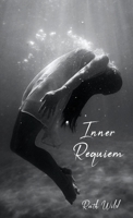 Inner Requiem 1739683609 Book Cover