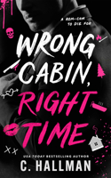 Wrong Cabin, Right Time 1662540140 Book Cover