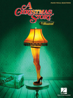 A Christmas Story: The Musical 1476874255 Book Cover
