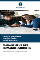 MANAGEMENT DER HUMANRESSOURCEN: Nachhaltigkeit der Mitarbeiterleistung 6206218732 Book Cover