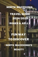 Fun way to discover North Macedonia's beauty B0CRPG879B Book Cover