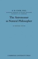 The Astronomer as Natural Philosopher 0521204100 Book Cover