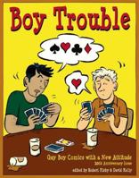 Boy Trouble: 10th Anniversary Issue 0974885509 Book Cover