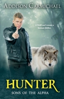 Hunter (Sons of the Alpha Book 4) 1696255848 Book Cover