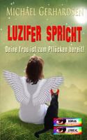Luzifer spricht: Deine Frau ist zum Pflücken bereit! 1499699859 Book Cover