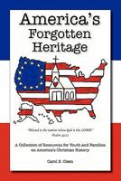 America's Forgotten Heritage 0615412033 Book Cover