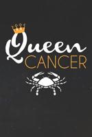 Cancer Notebook 'Queen Cancer' - Zodiac Diary - Horoscope Journal - Cancer Gifts for Her: Medium College-Ruled Journey Diary, 110 page, Lined, 6x9 (15.2 x 22.9 cm) 1077594453 Book Cover