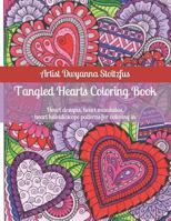 Tangled Hearts Coloring Book: 45 Heart designs, heart mandalas, heart kaleidoscope patterns for coloring in 1791736483 Book Cover