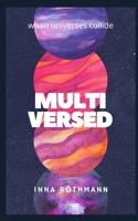 Multiversed: Poems of Dreams and Reality B099BYDLST Book Cover