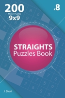 Straights - 200 Master Puzzles 9x9 (Volume 3) 1706383975 Book Cover