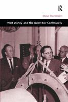 Walt Disney and the Quest for Community (Design & the Built Environment) 1138269689 Book Cover