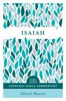Isaiah (Everyday Bible Commentary series) 0802418244 Book Cover