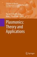Plasmonics: Theory and Applications 9402405860 Book Cover