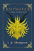 Riftwoven: ... a Flame-Stitched Novel (The Flame-Stitched Cycle) 1965979181 Book Cover