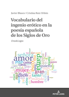 Vocabulario del Ingenio Erótico En La Poesía Española de Los Siglos de Oro: Eros&logos 3631810695 Book Cover