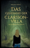 Das Geheimnis der Clarsson-Villa: Die verborgene Macht (German Edition) 3695169494 Book Cover