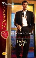 Tame Me 0373767730 Book Cover