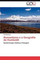 Romantismo E a Geografia de Humboldt 3659042250 Book Cover