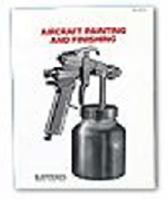 Aircraft Painting and Finishing 0891001522 Book Cover