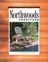 Northwoods Furniture (Classic American Furniture Series) 1558705694 Book Cover