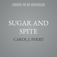 Sugar and Spite B0F47CDFHN Book Cover