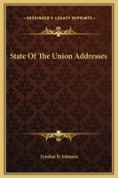 State of the Union Addresses of Andrew Johnson 1438594976 Book Cover