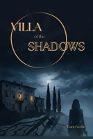 Villa of the Shadows (The 7 Fears) B0H9MF1VR6 Book Cover