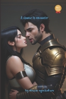 The chance encounter (Romantic novels) B0CK3K7683 Book Cover