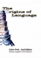 The Origins of Language: 2nd Edition 1735488496 Book Cover